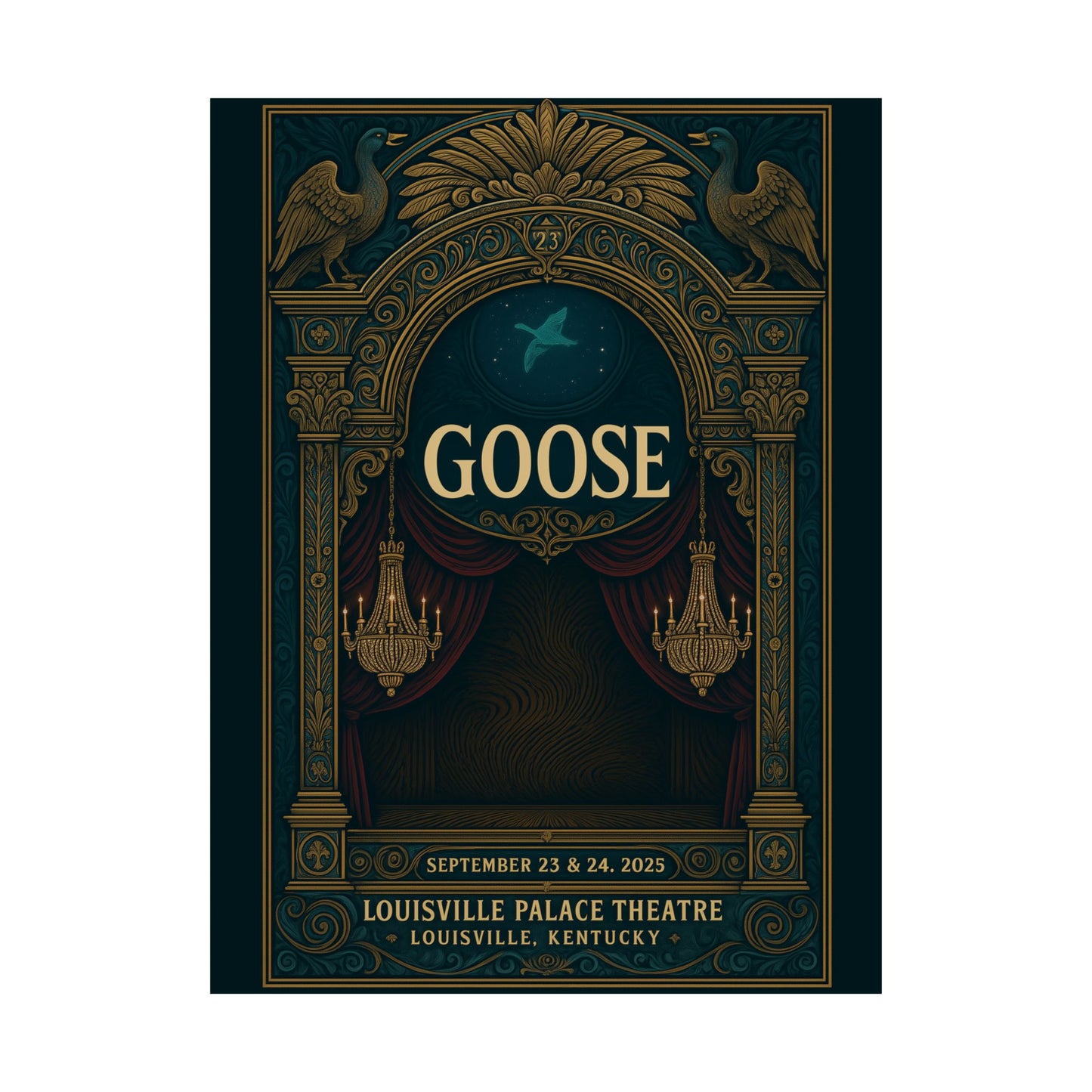 Goose Louisville Palace Theatre | September 23-24, 2025 | Concert Print | Variant 1