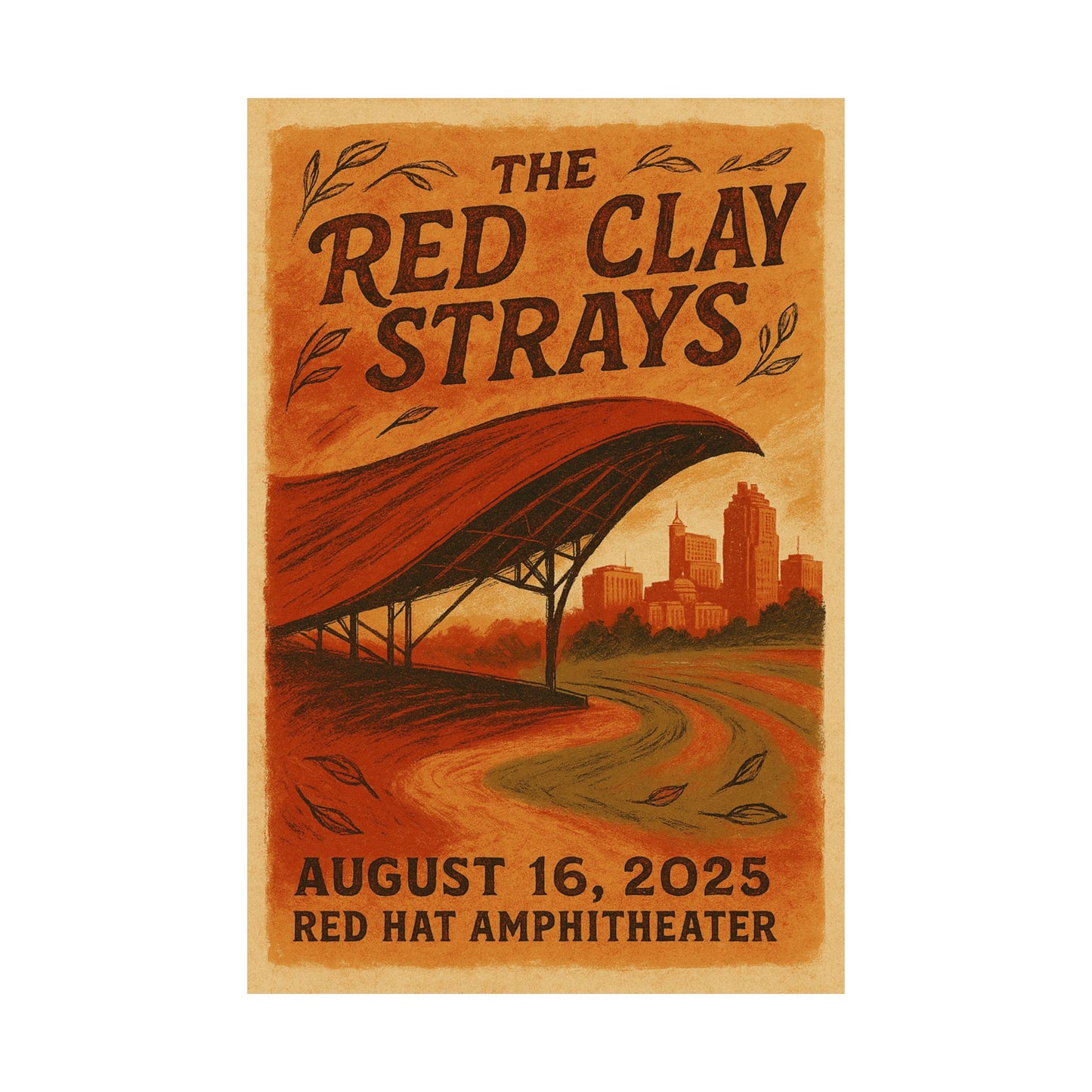 The Red Clay Strays Raleigh | Aug 16, 2025 | Red Hat Amphitheater | Concert Print