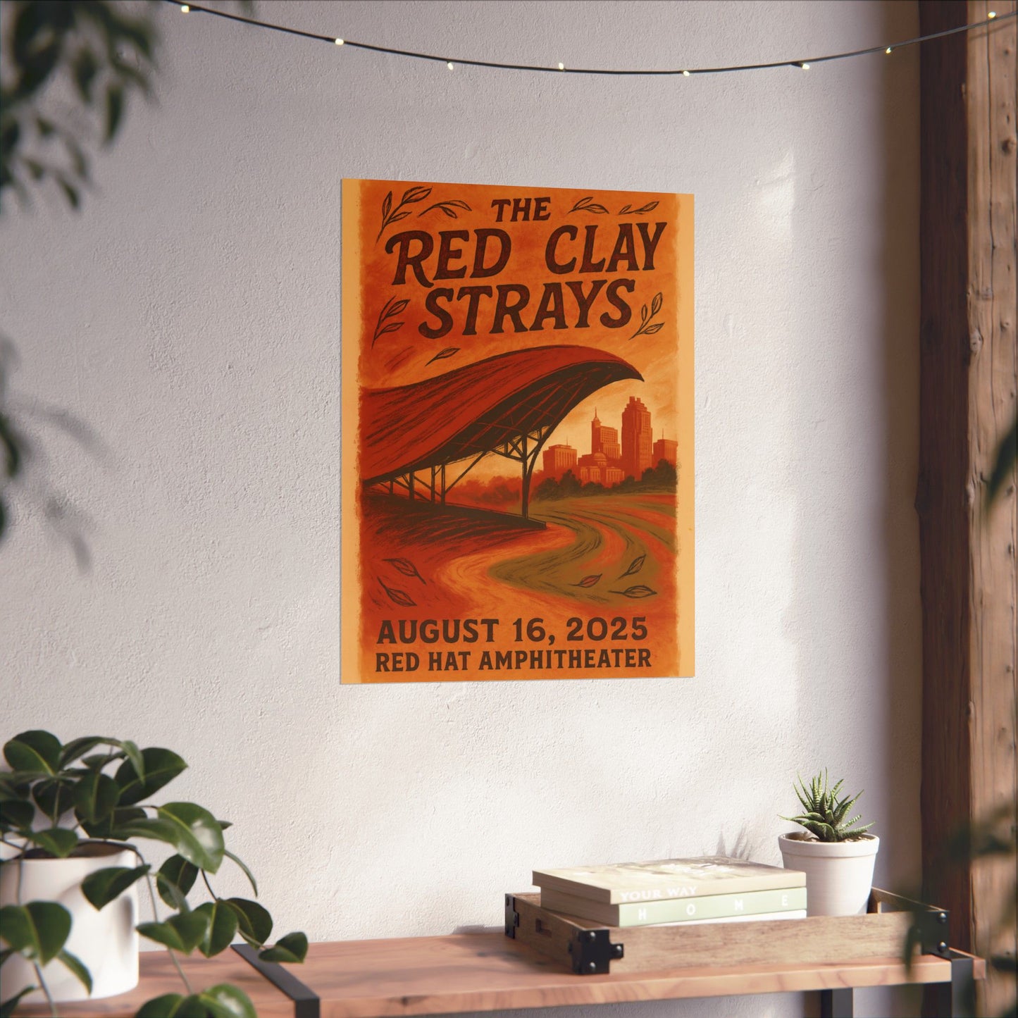 The Red Clay Strays Raleigh | Aug 16, 2025 | Red Hat Amphitheater | Concert Print