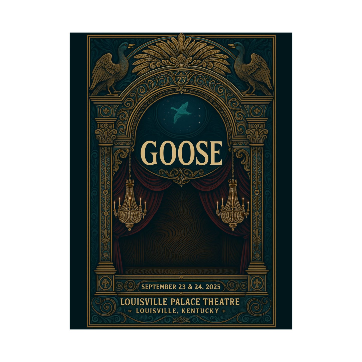 Goose Louisville Palace Theatre | September 23-24, 2025 | Concert Print | Variant 1