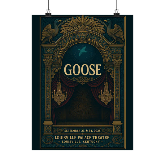 Goose Louisville Palace Theatre | September 23-24, 2025 | Concert Print | Variant 1