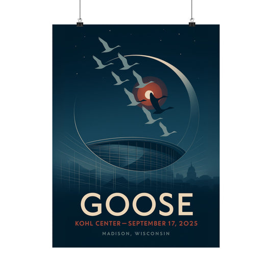 Goose Kohl Center Madison WI | September 17, 2025 | Limited Edition Fan-Made Concert Poster Version 1