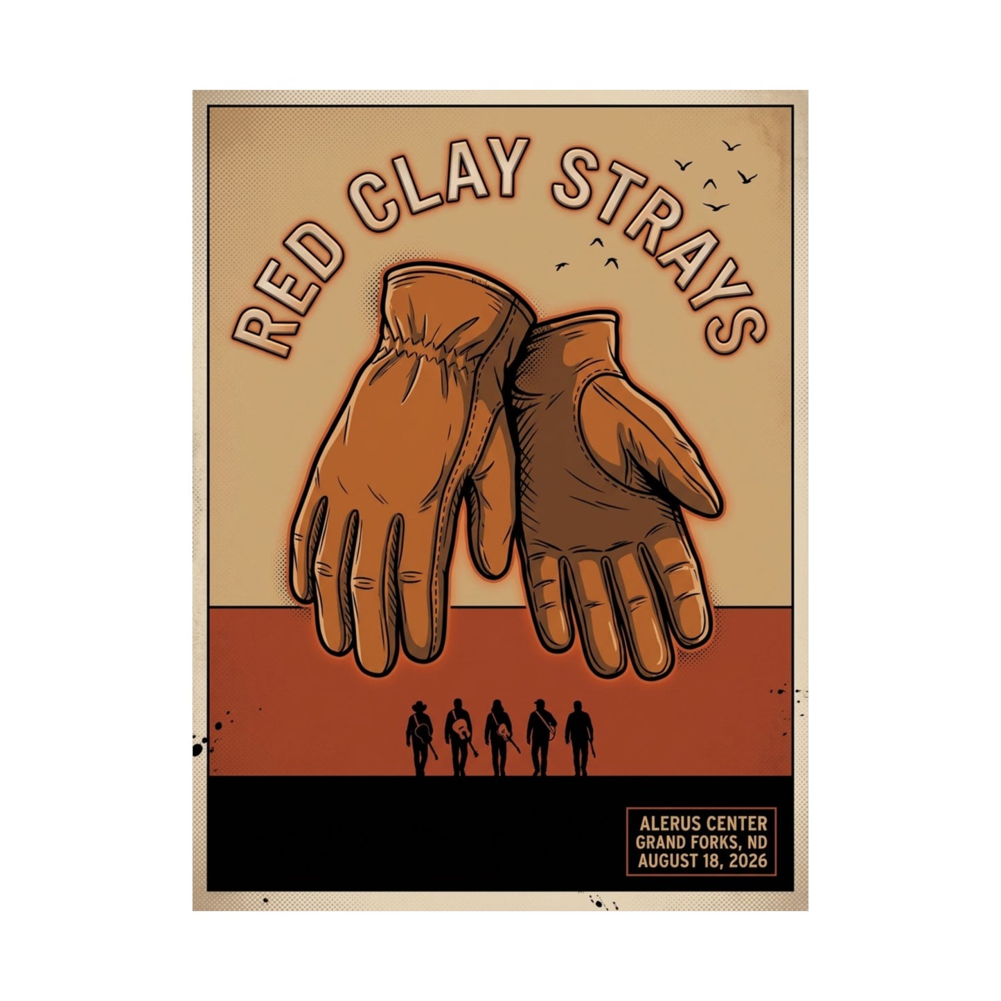 The Red Clay Strays | August 18, 2026 | Grand Forks, ND | Concert Poster